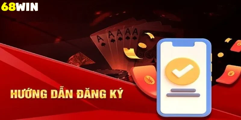 Đăng Ký 68win Là Gì Và Tại Sao Nên Tham Gia?